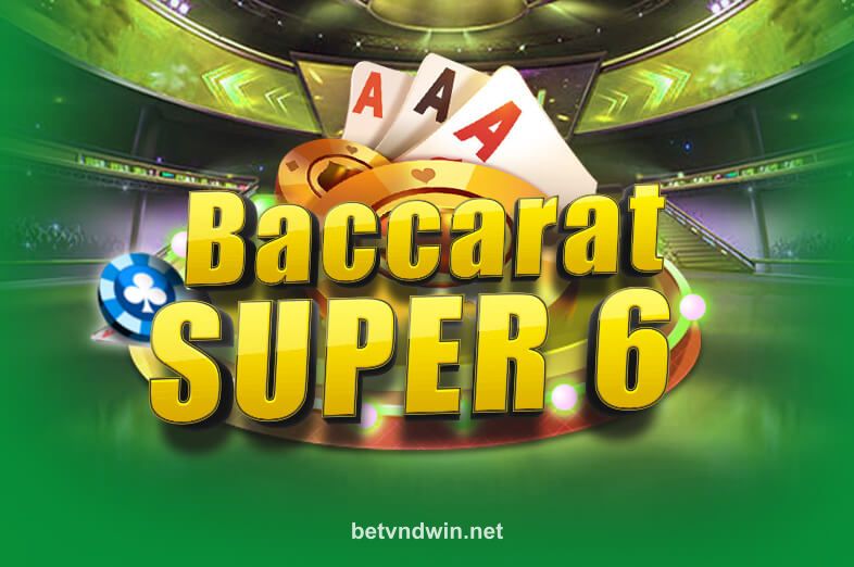 betvnd Baccarat Super 6 table